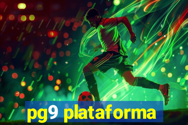 pg9 plataforma